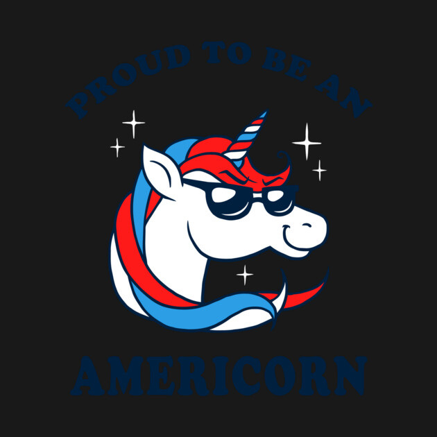 Proud To Be An Americorn by dumbshirts