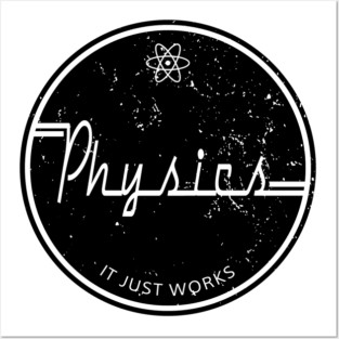 Physics Works Posters and Art