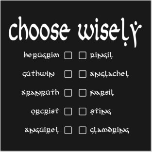 Choose wisely Posters and Art