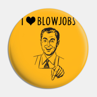 I heart blowjobs Pin