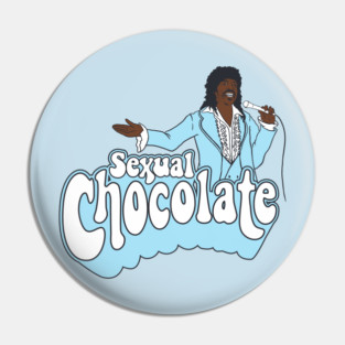 Sexual Chocolate Pin