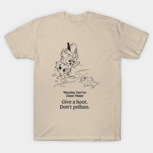 Woodsy Owl Give a Hoot. Don't Pollute. T-Shirt