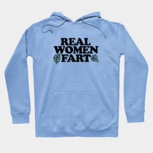 Real women FART Hoodie