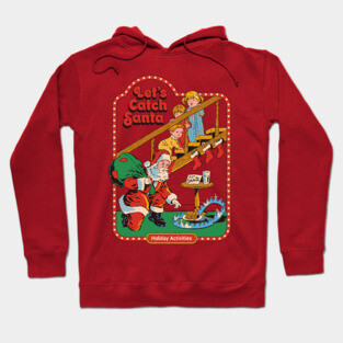 Let's Catch Santa Hoodie