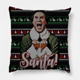 Buddy the elf OMG! SANTA I know him ! - funny christmas tee ugly sweater Pillow