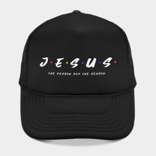 Jesus Is The Reason Hat