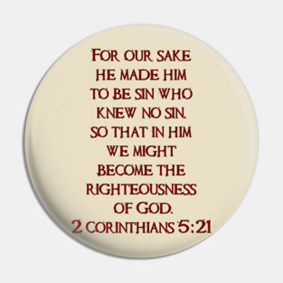 2 Corinthians 5:21 Scripture Tee Pin