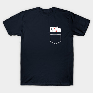 Pocket Aces Funny Poker T-Shirt T-Shirt
