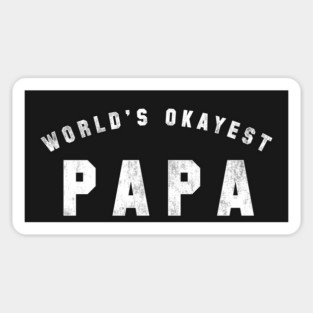 World's Okayest Papa Sticker