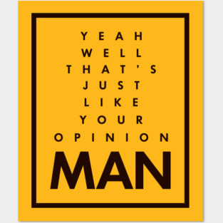 The Big Lebowski, Man. Posters and Art