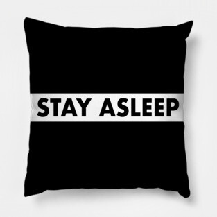 STAY ASLEEP - They Live (1988) - John Carpenter Pillow