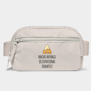 Nacho Average Occupational Therapist Bag