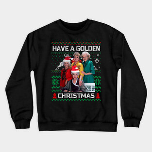 Golden girls Classic christmas Crewneck Sweatshirt