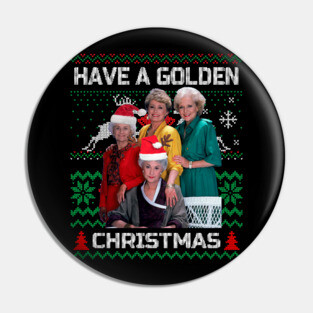 Golden girls Classic christmas Pin