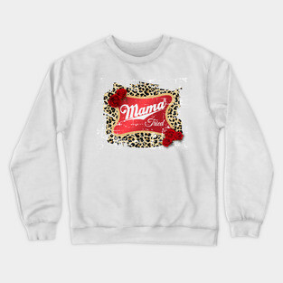 Mama Tried Crewneck Sweatshirt