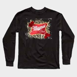 Mama Tried Long Sleeve T-Shirt