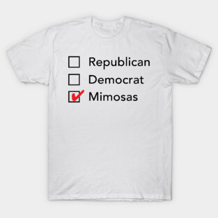 Republican Democrat Mimosas T-Shirt