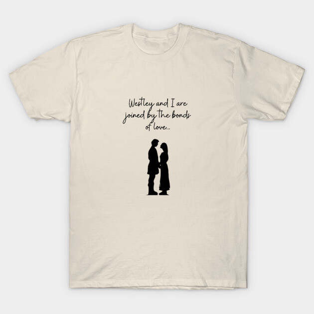 The Princess Bride/Bonds of Love The Princess Bride T-Shirt
