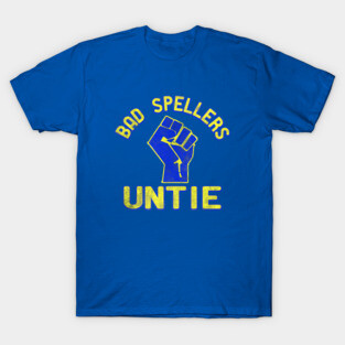 Bad Speller Untie T-Shirt