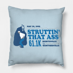 Struttin' that Ass 61.1K Pillow