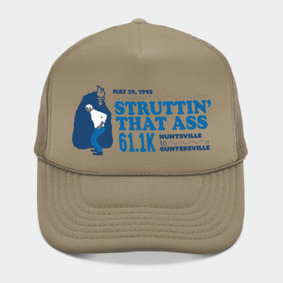 Struttin' that Ass 61.1K Hat