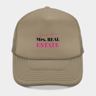 You can call me Mrs Real Estate Hat