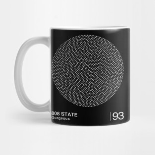 Gorgeous / 808 State / Minimalist Graphic Artwork Design Mug