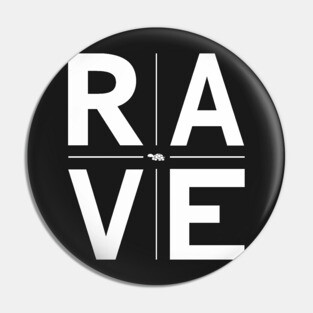 RAVE Pin