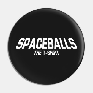 Spaceballs Pin
