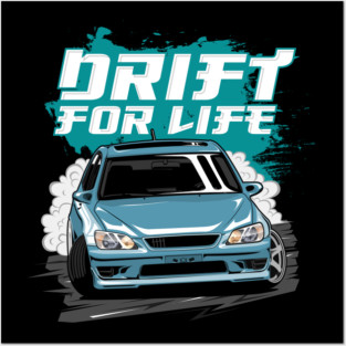 Drift For Life Posters and Art