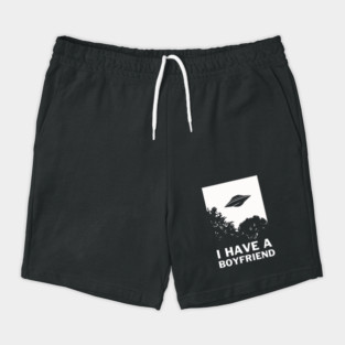I Have A Boyfriend Shorts