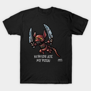 Kobolds Ate My Pizza! (Color Version) - Pizza Dungeon T-Shirt