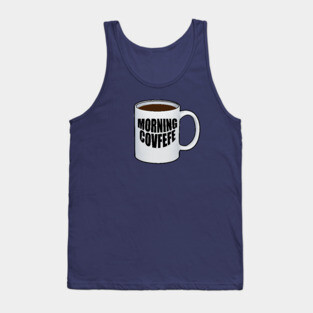 Morning Covfefe Tank Top