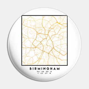 BIRMINGHAM UNITED KINGDOM CITY STREET MAP ART Pin