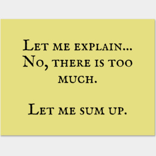 The Princess Bride/Let me explain Posters and Art