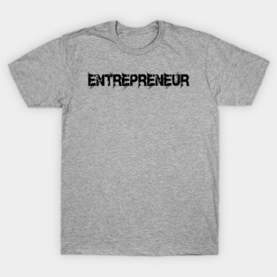 Entrepreneur T-Shirt
