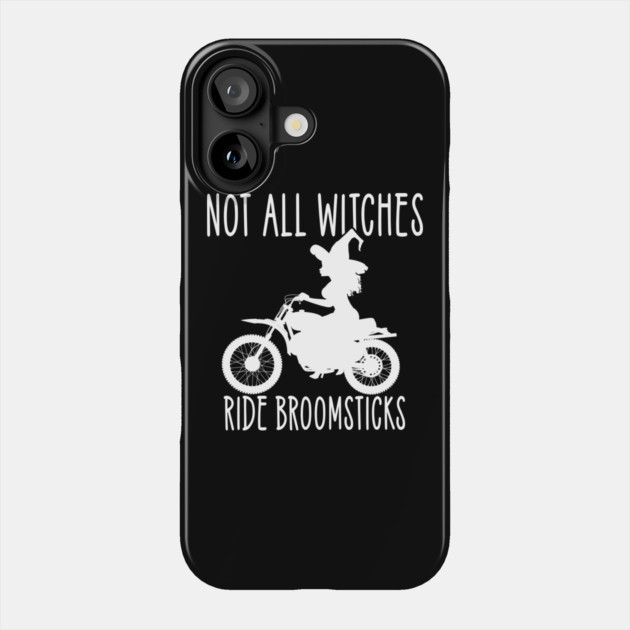 Not all Witches Ride Broomsticks Biker Cheeky Witch® Phone Case by Cheeky Witch