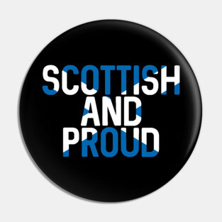 Scottish and Proud, Scottish Saltire Flag Slogan Design Pin