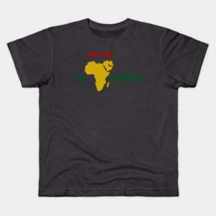 We are the diaspora T's Hoodies & Accessories Kids T-Shirt