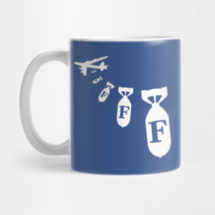 Droppin' F-Bombs Mug
