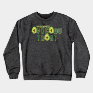Avocado Toast Crewneck Sweatshirt