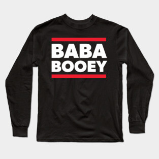 BABA BOOEY Long Sleeve T-Shirt