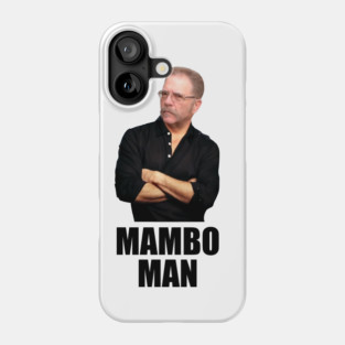 Mambo Man Phone Case