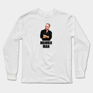 Mambo Man Long Sleeve T-Shirt