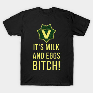 Milk and eggs T-Shirt