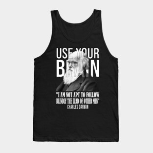 Use your brain - Charles Darwin Tank Top