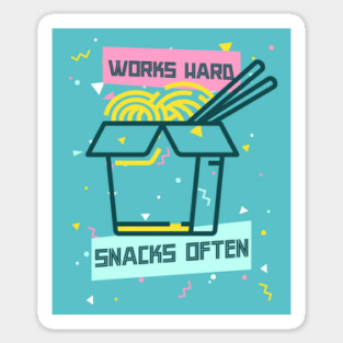 Works Hard, Snacks Often - Noodles Edition Magnet