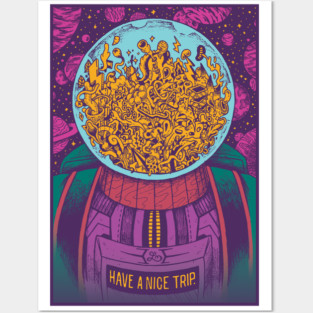 Have A Nice Trip Posters and Art
