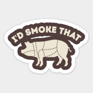 I'd Smoke that BBQ Dad joke Sticker