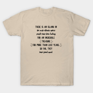 The Ballad of Oak Island T-Shirt